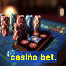 casino bet.